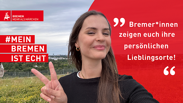 Web-Link zur WFB-Kampagne #MeinBremenIstEcht 
˜ Bildnachweis: WFB / Leslie Schoß