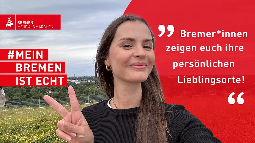 Web-Link zur WFB-Kampagne #MeinBremenIstEcht 
˜ Bildnachweis: WFB / Leslie Schoß