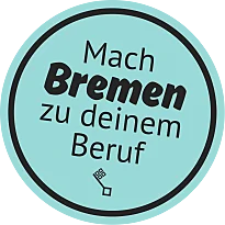 Logo, Mach Bremen zu Deinem Beruf